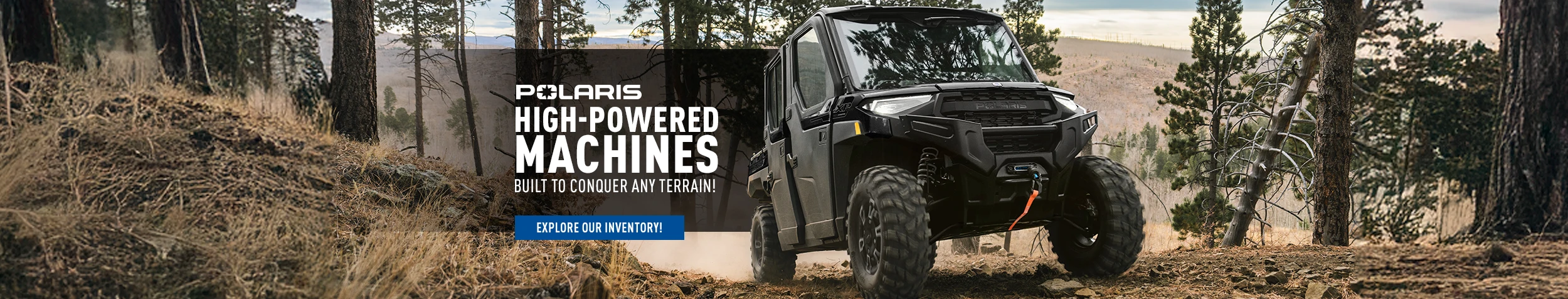 High-powered machines built to conquer any terrain!